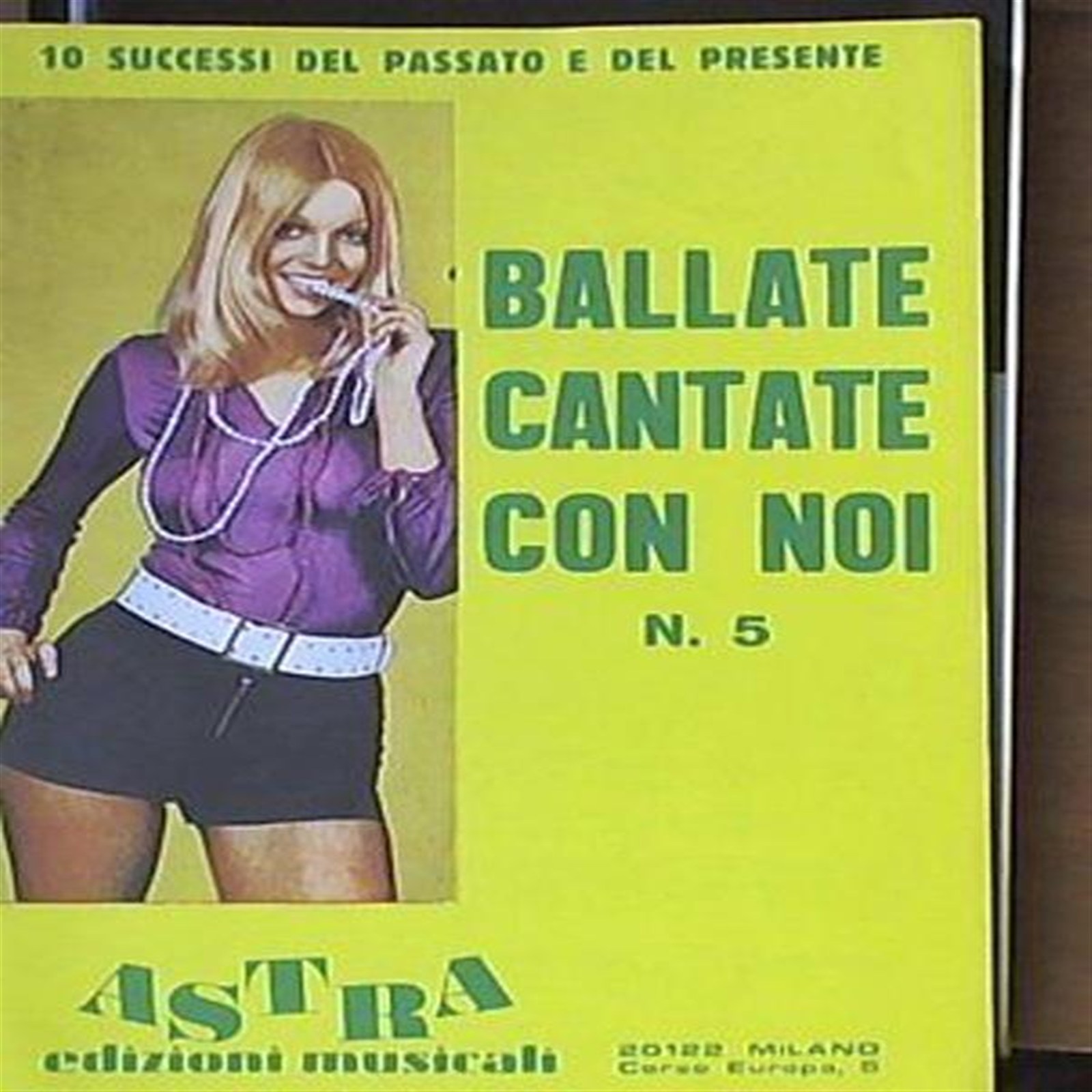 251235442045 spartito ballate cantate con noi nr 5 edizioni musicali astra 10 successi
