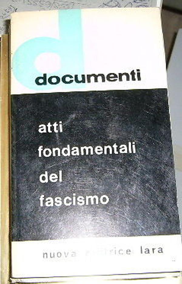400420559683 BEI TOMI SNC - Bologna Atti fondamentali del fascismo