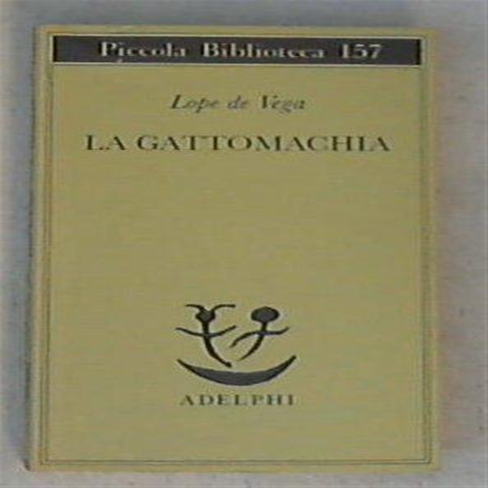 Lope de Vega - La Gattomachia Libro