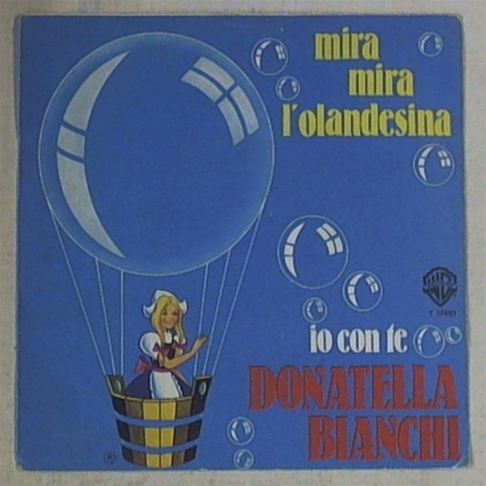 Donatella Bianchi - Mira Mira L\'Olandesina 45 Giri Warner Bros