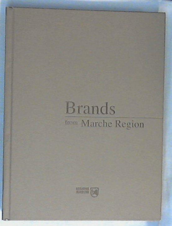 32390 (Marche) Brands from Marche Region / Letizia Carella, Giulia Zenni