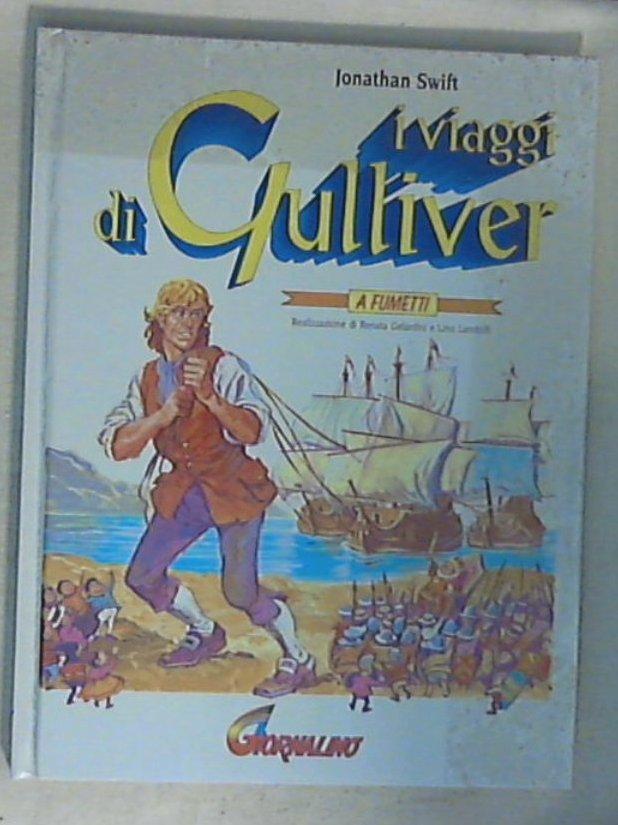32537 I viaggi di Gulliver : a fumetti / Jonathan Swift