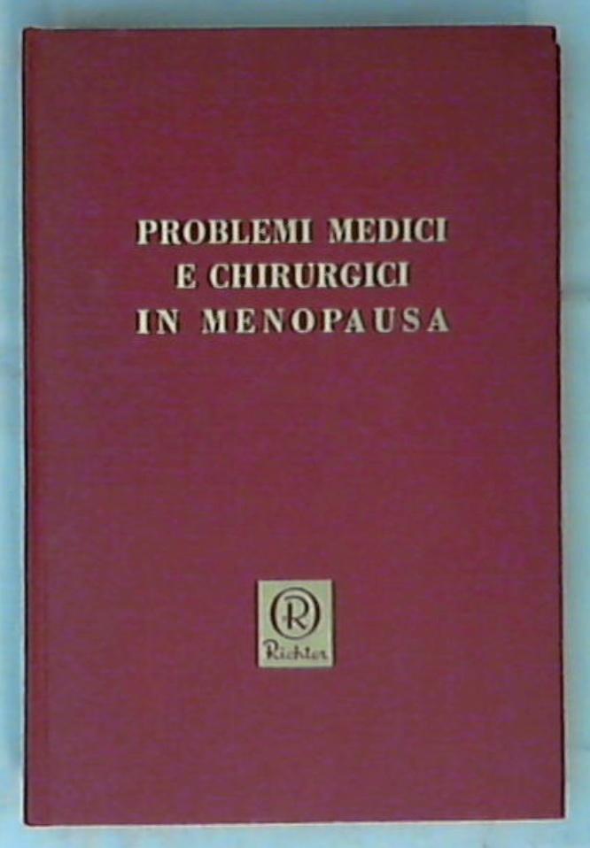 35669 Problemi medici e chirurgici in menopausa - Rilegato