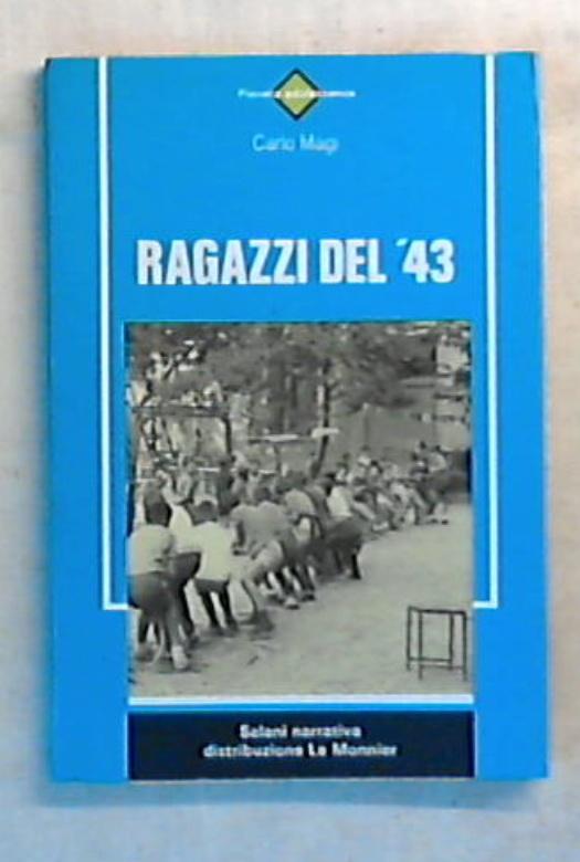 38242 Ragazzi del \'43 / C. Magi