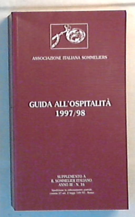 38802 Guida all\'ospitalità : 1997/98 / Associazione Italiana Sommeliers