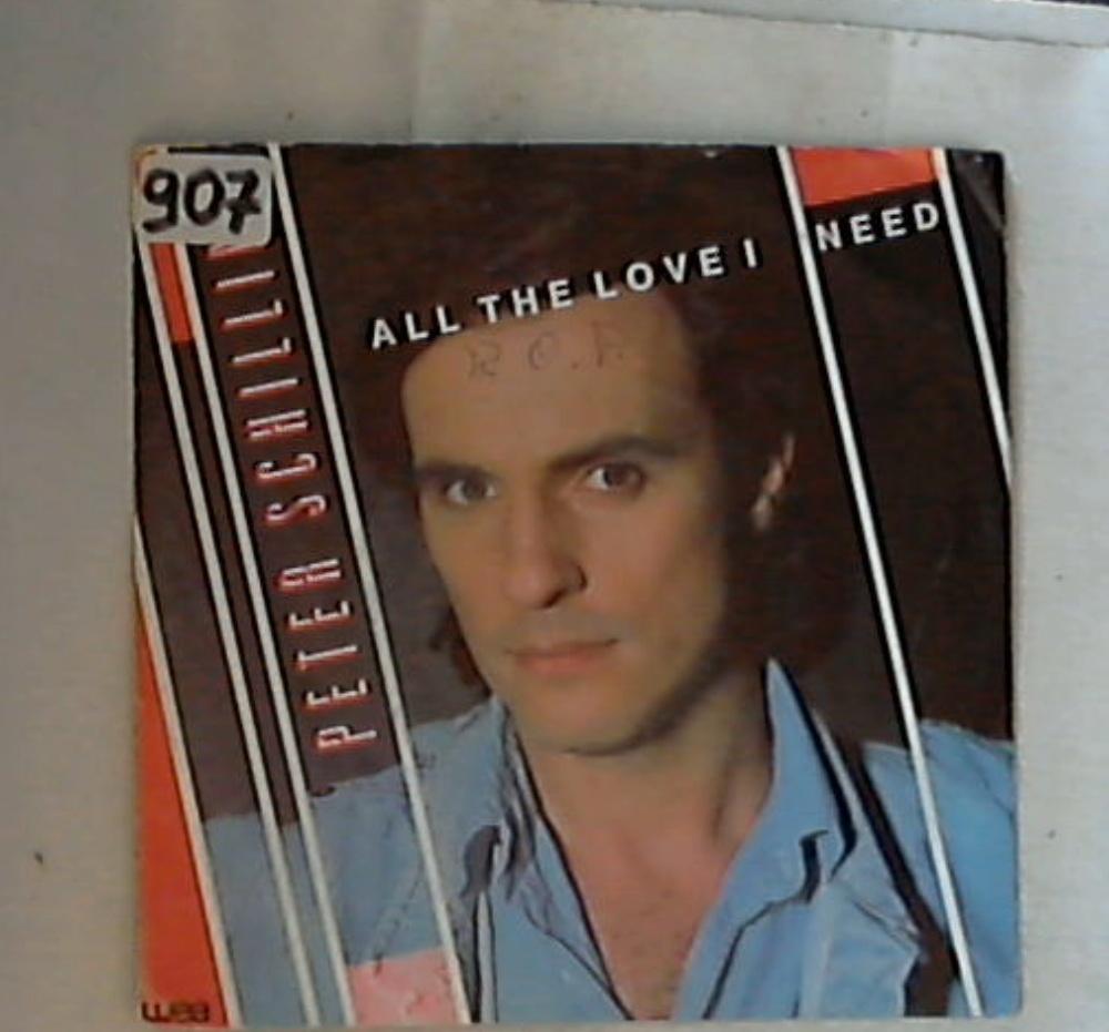 40307 45 giri - 7\' - Peter Schilling - All The Love I Need 248 603-7