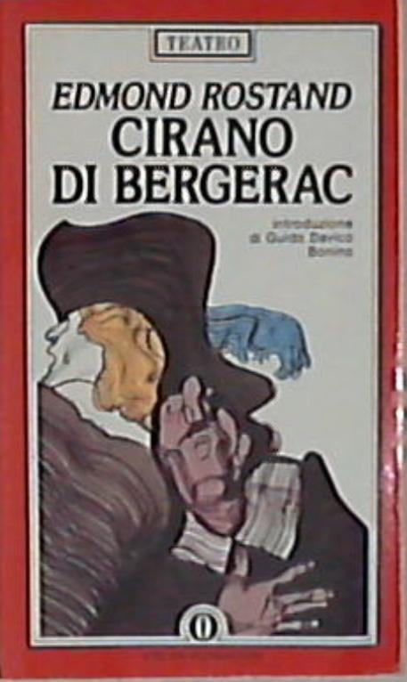 63060 Cirano di Bergerac. Commedia eroica in cinque atti in versi<br />/ Edmond Rostand