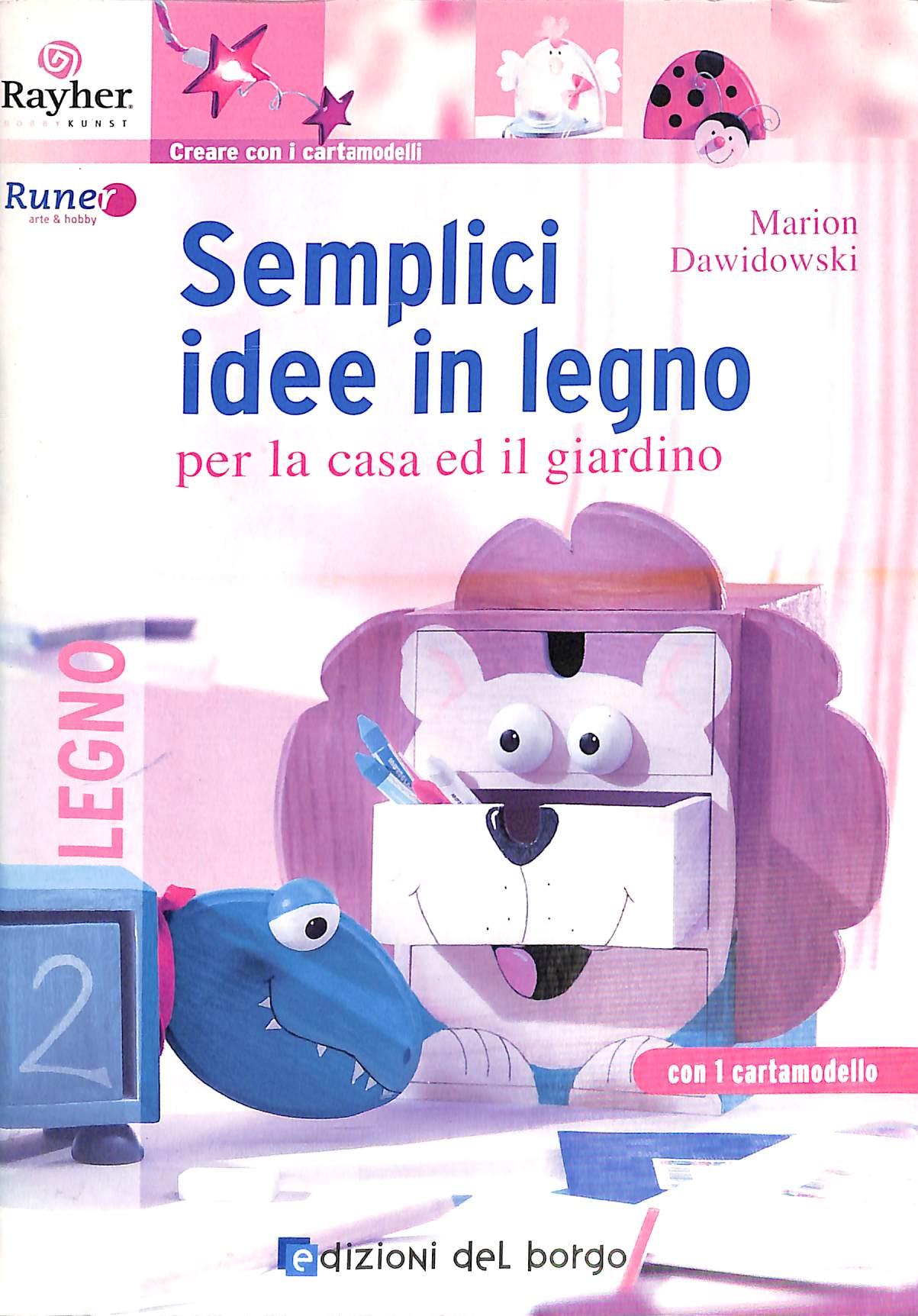 Semplici idee in legno per la casa e il giardino - di Marion